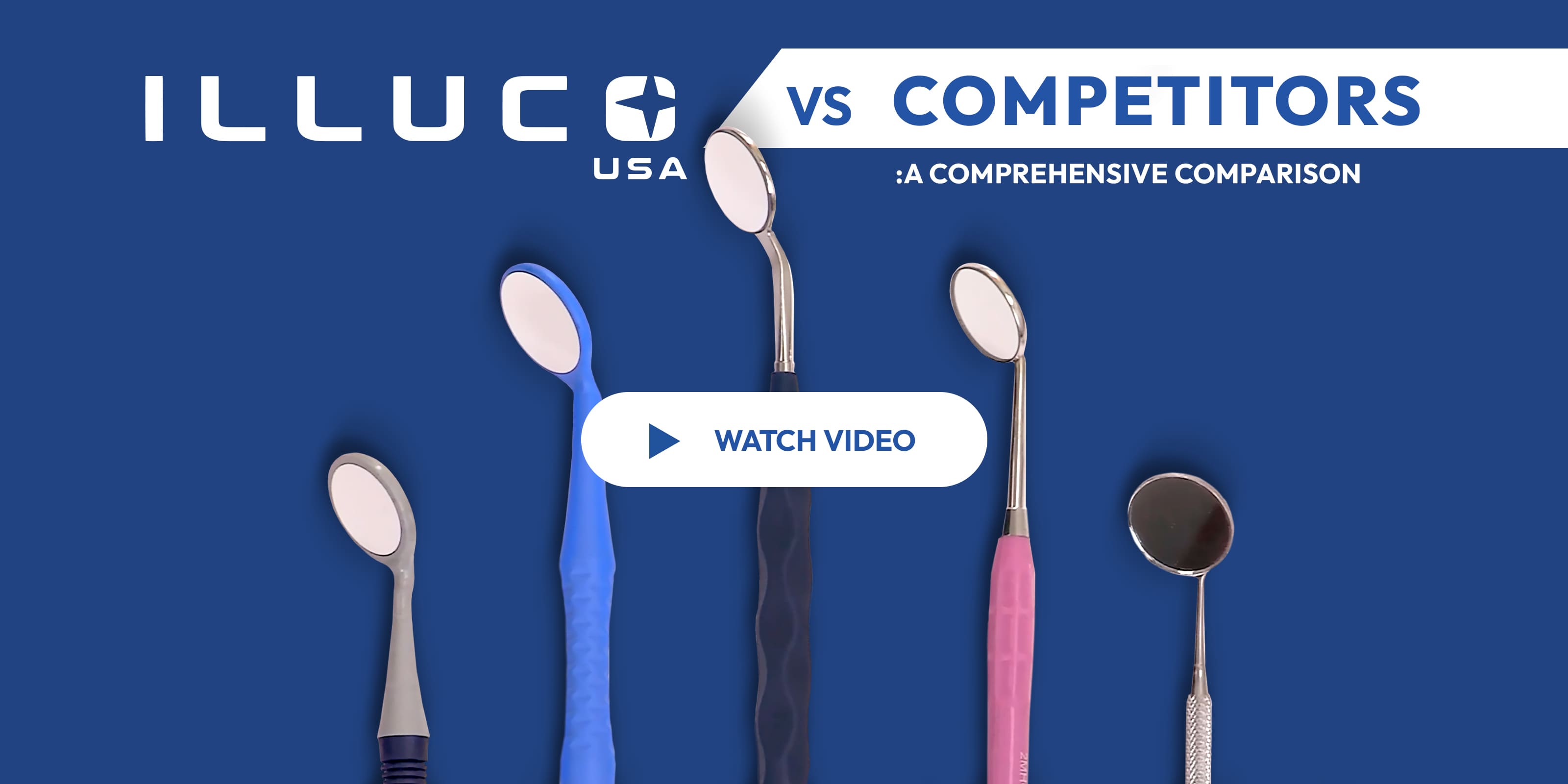Watch and compare the features that set ILLUCO mirrors apart from conventional dental mirrors