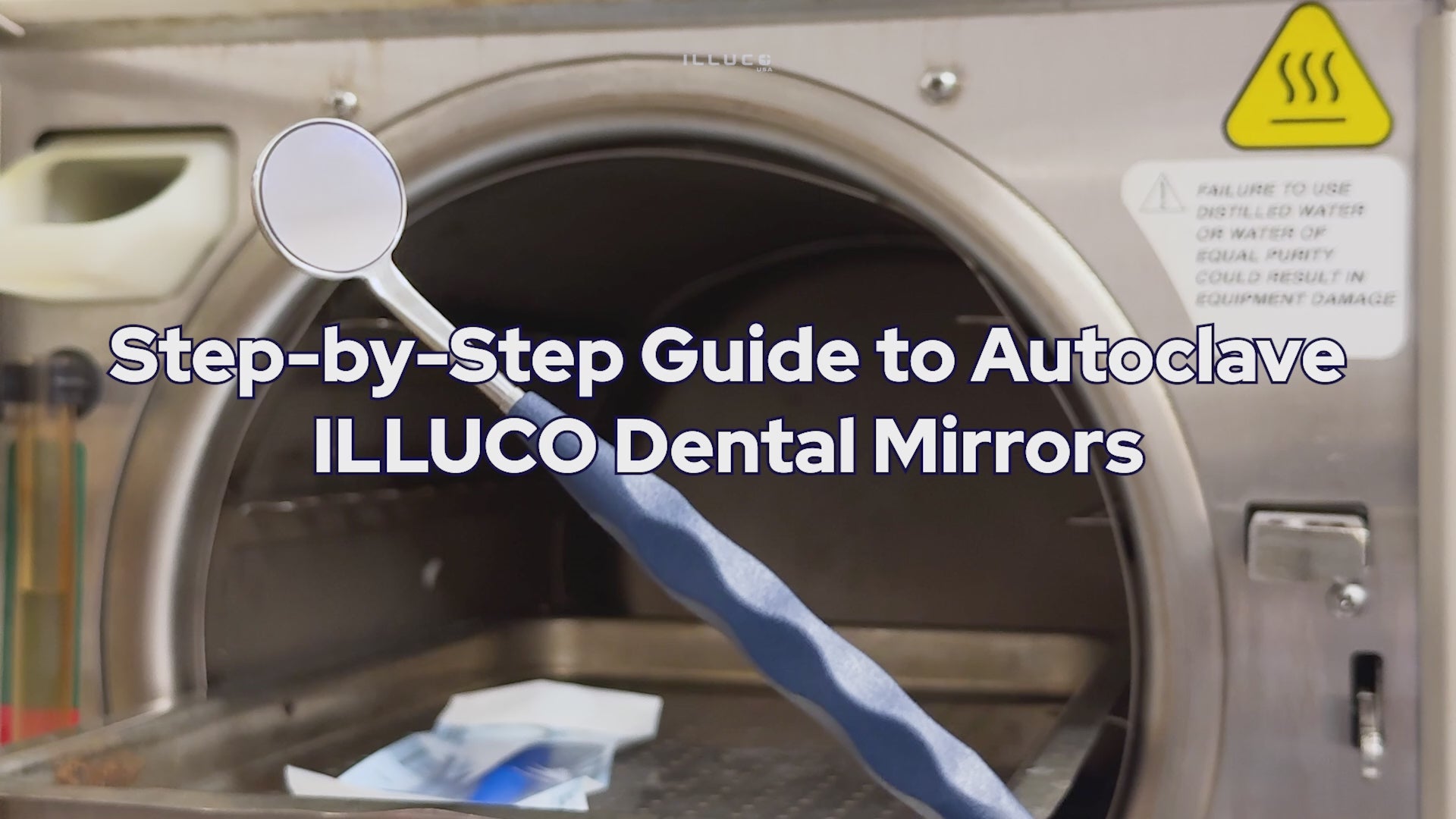 Step by Step guide to autoclave ILLUCO dental mirrors